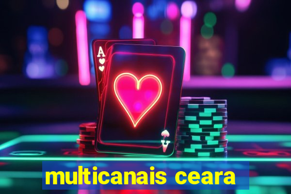 multicanais ceara